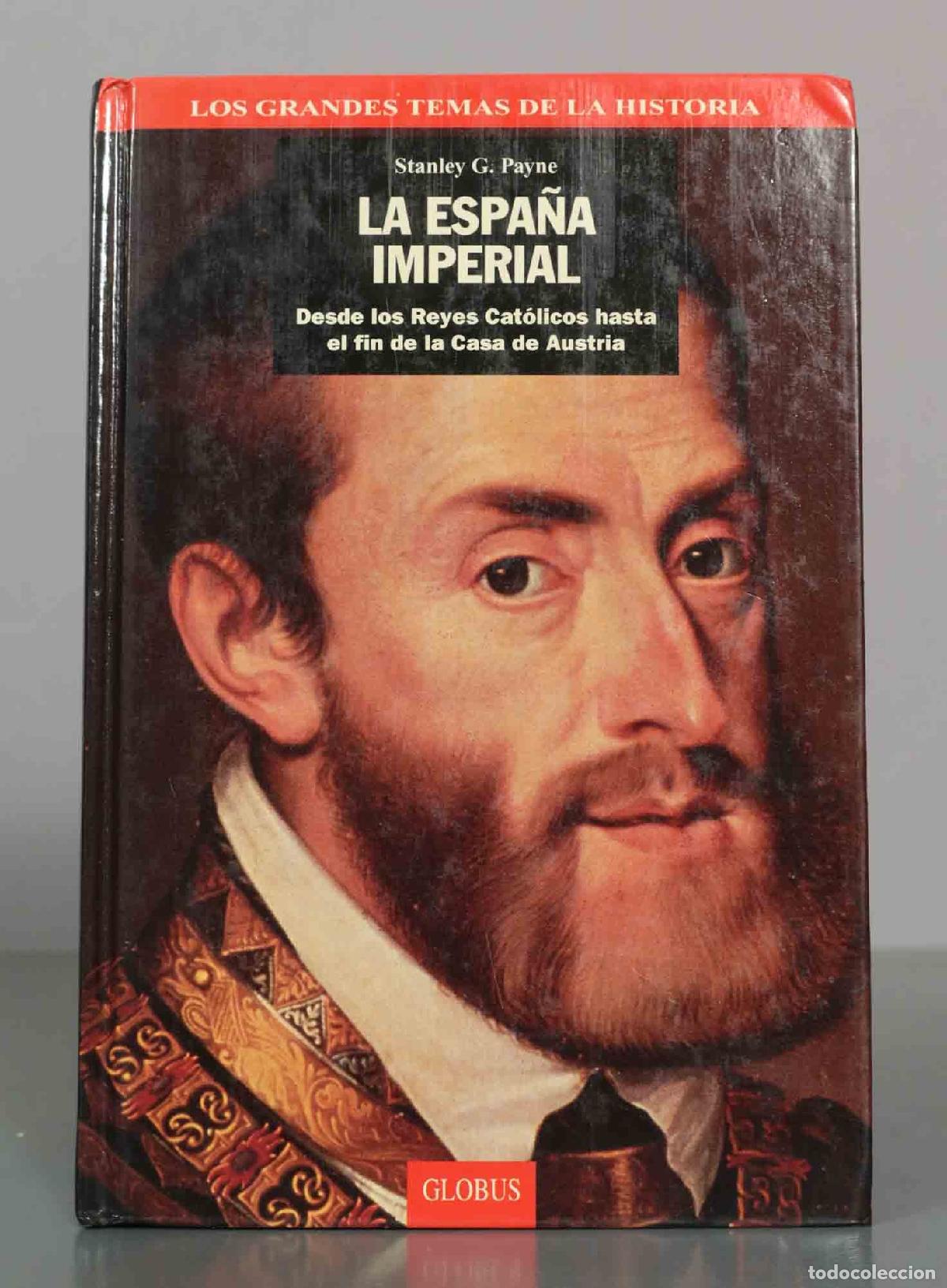 Libros de segunda mano: La Espa&ntilde;a Imperial - Stanley G. Payne