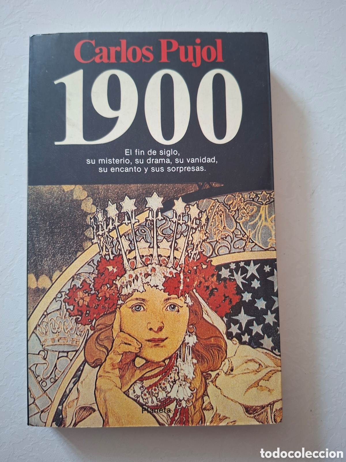 Libros de segunda mano: 1900 por Carlos Pujol de Editorial Planeta en Barcelona 1987 Primera edici&oacute;n