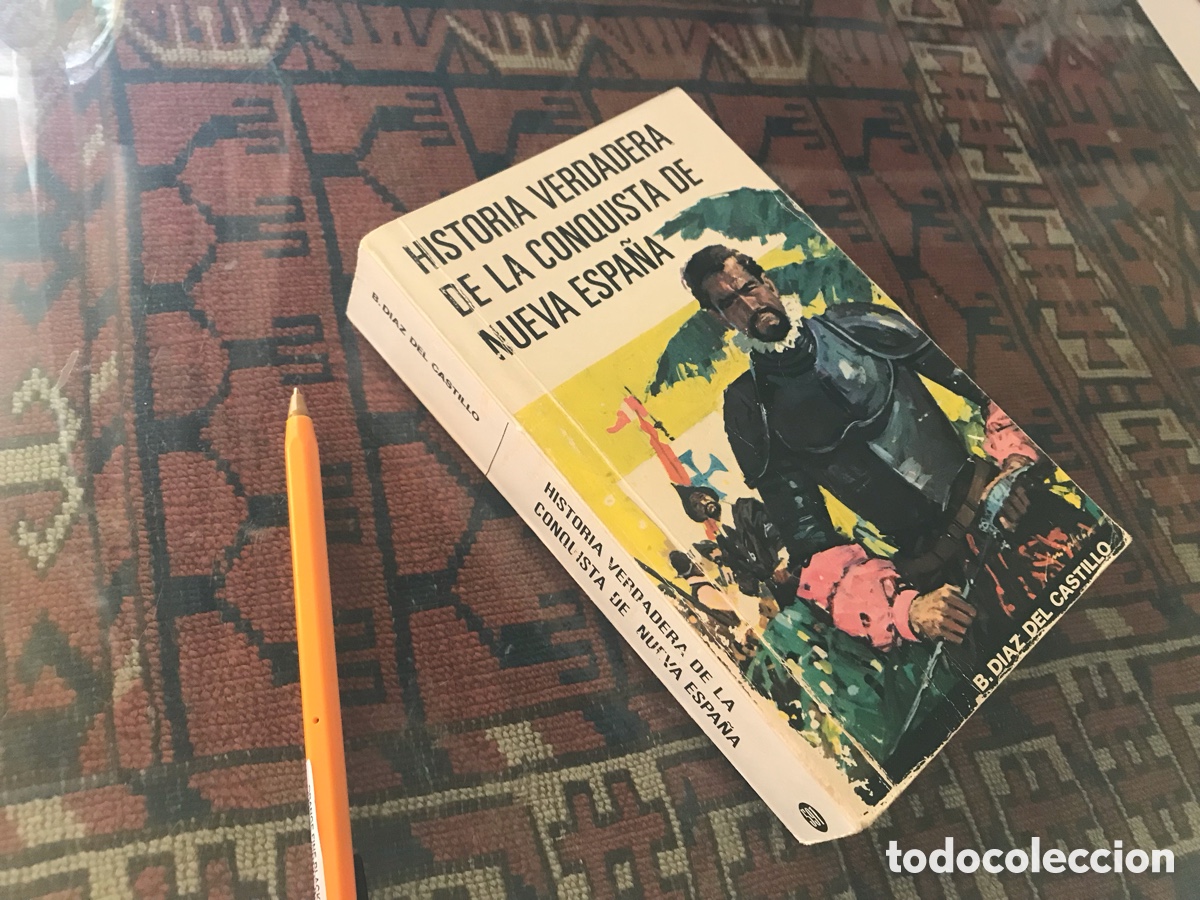 Libros de segunda mano: Historia verdadera de la conquista de Nueva Espa&ntilde;a. B. D&iacute;az del Castillo. Sopena
