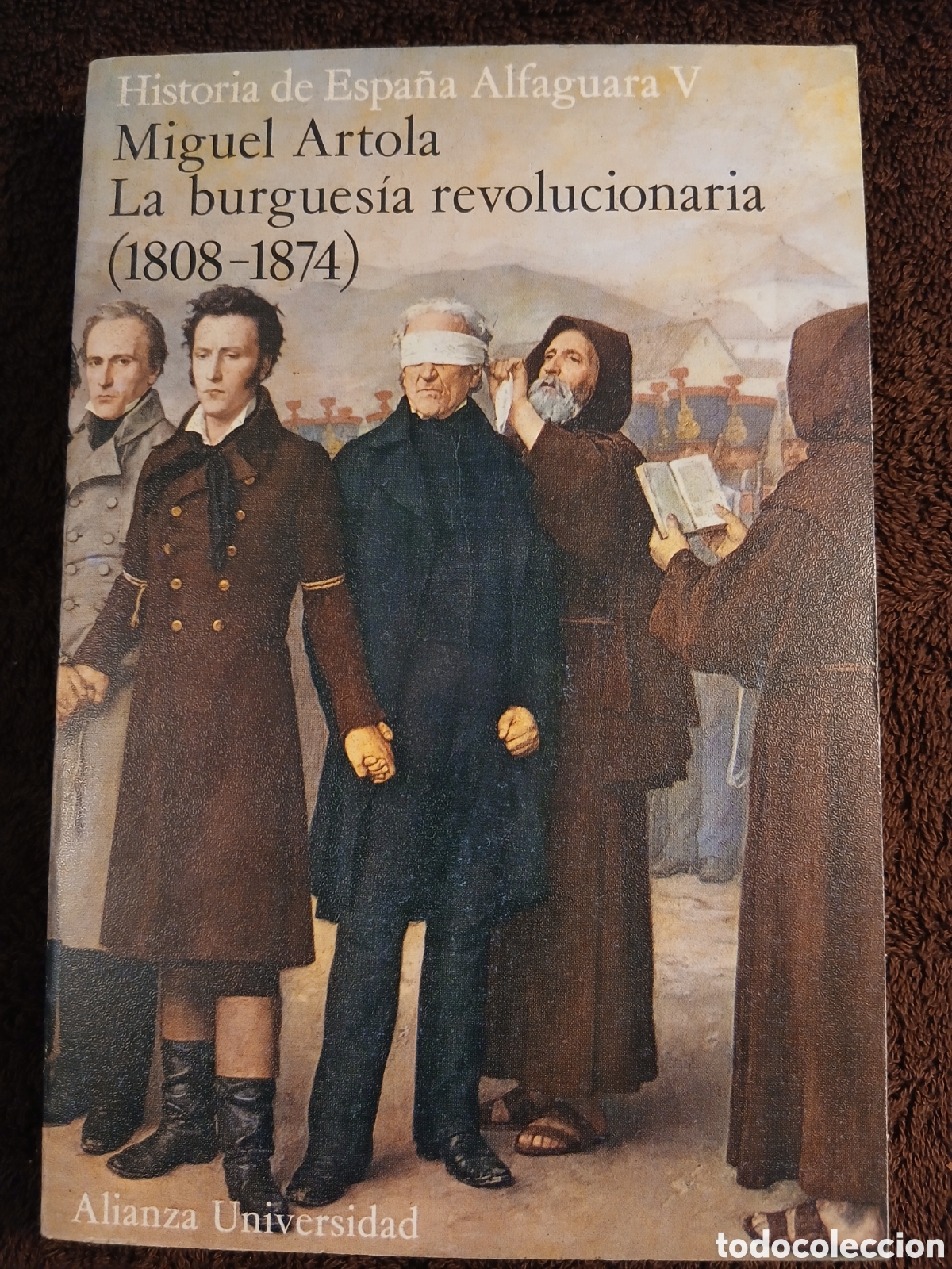 Libros de segunda mano: Historia de Espa&ntilde;a Alfaguara V. La burgues&iacute;a revolucionaria(1808-1874). Miguel Artola.
