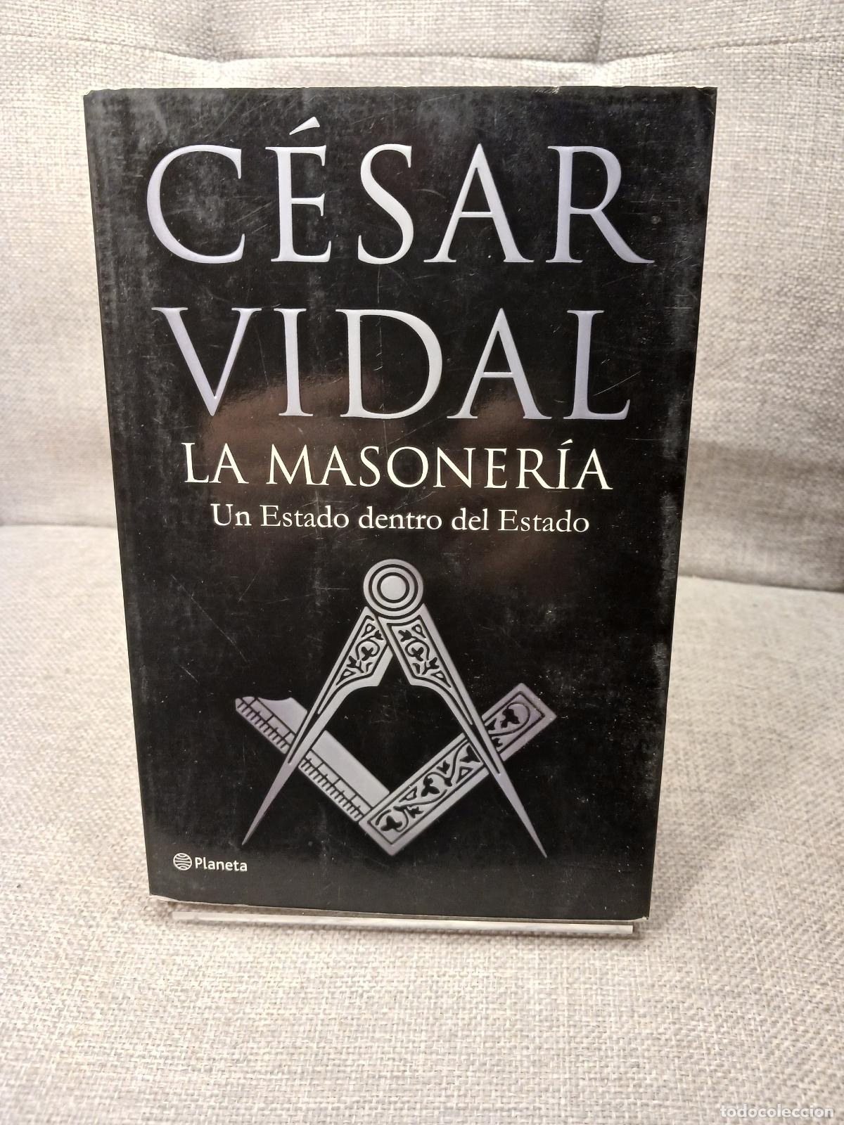 Livres d'occasion: La masoner&iacute;a un estado dentro del estado - C&eacute;sar Vidal Manzanares