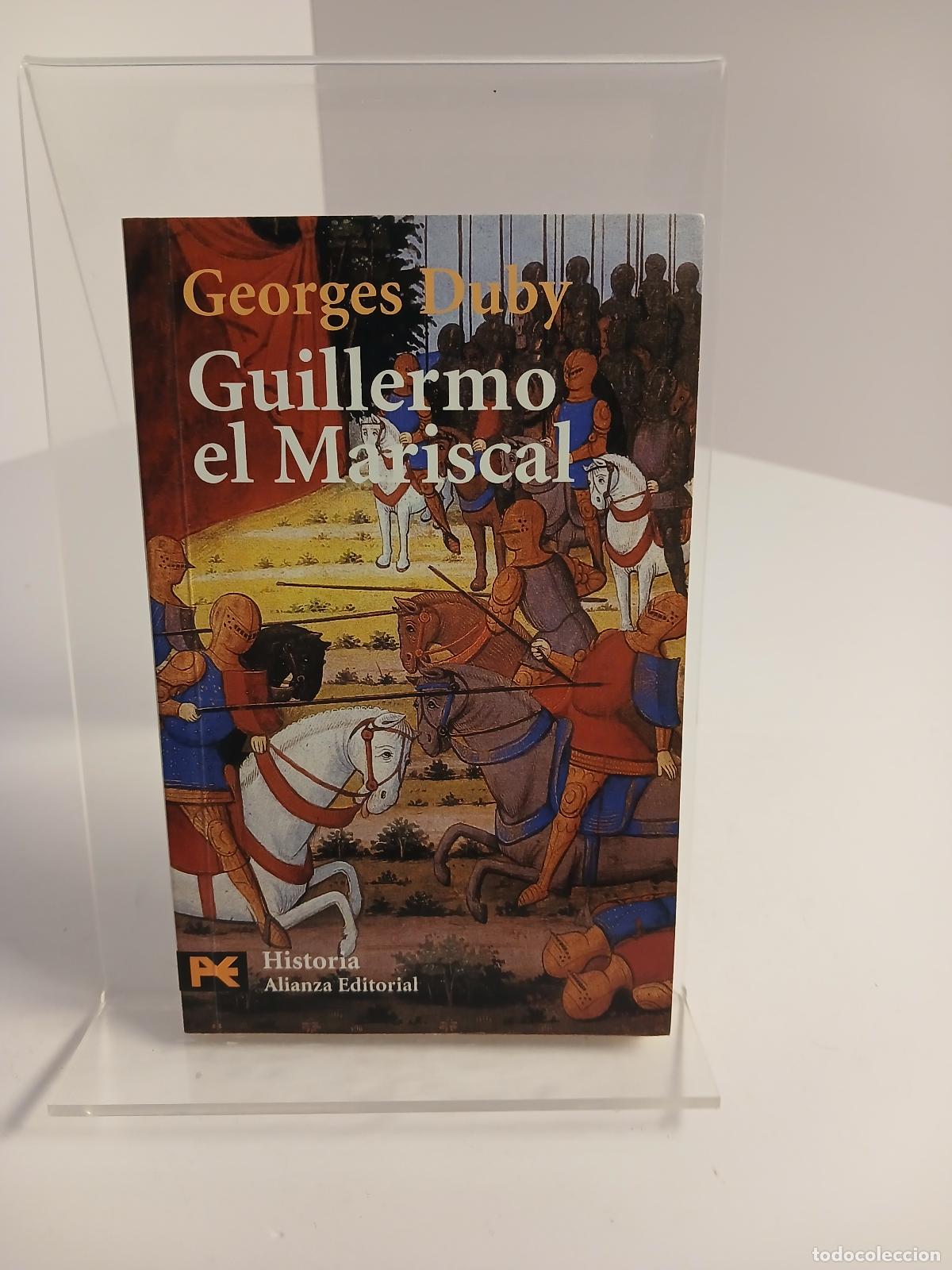 Libros de segunda mano: Guillermo el Mariscal - Georges Duby