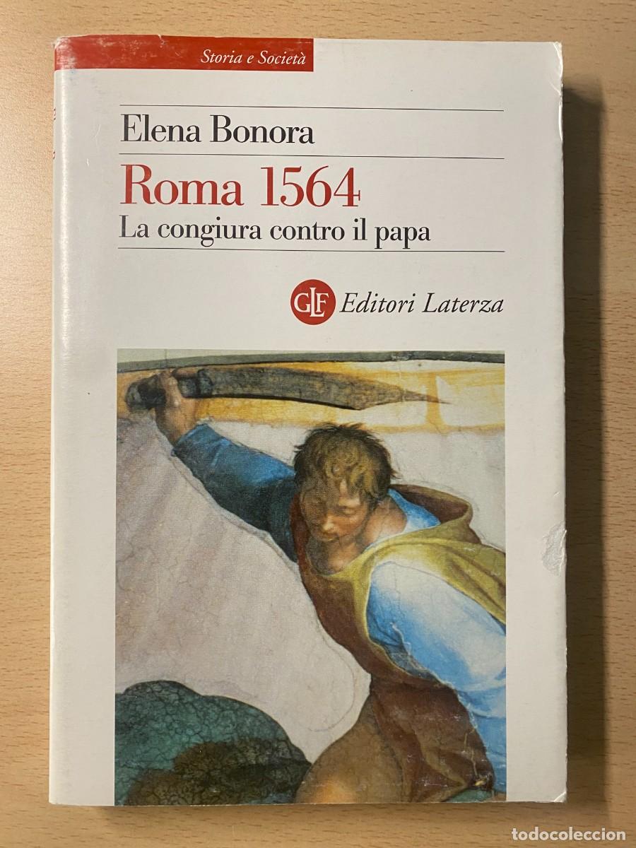 Libros de segunda mano: Elena Bonora, Roma 1564. La congiura contro il papa, Laterza