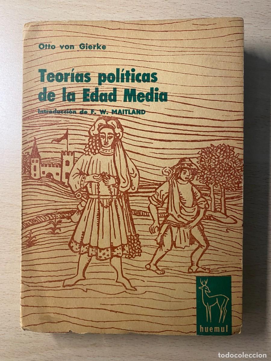 Libros de segunda mano: Otto von Gierke, Teor&iacute;as pol&iacute;ticas de la Edad Media, Buenos Aires, 1963.