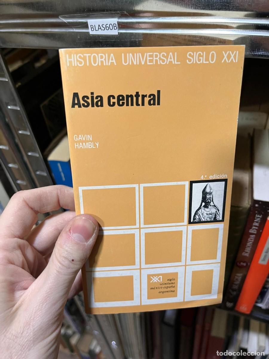 Libros de segunda mano: BLAS60B HISTORIA UNIVERSAL SIGLO XXI Asia central GAVIN HAMBLY