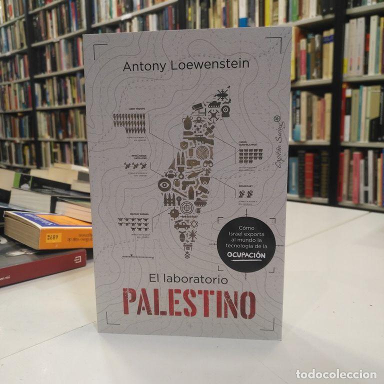 Libros de segunda mano: El laboratorio palestino. - Loewenstein, Antony.