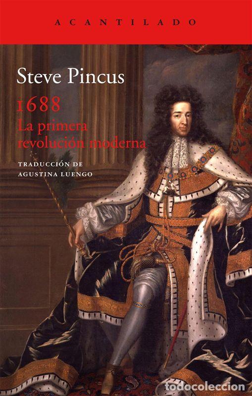 Libros de segunda mano: 1688. La primera revoluci&oacute;n moderna. - Pincus, Stece.