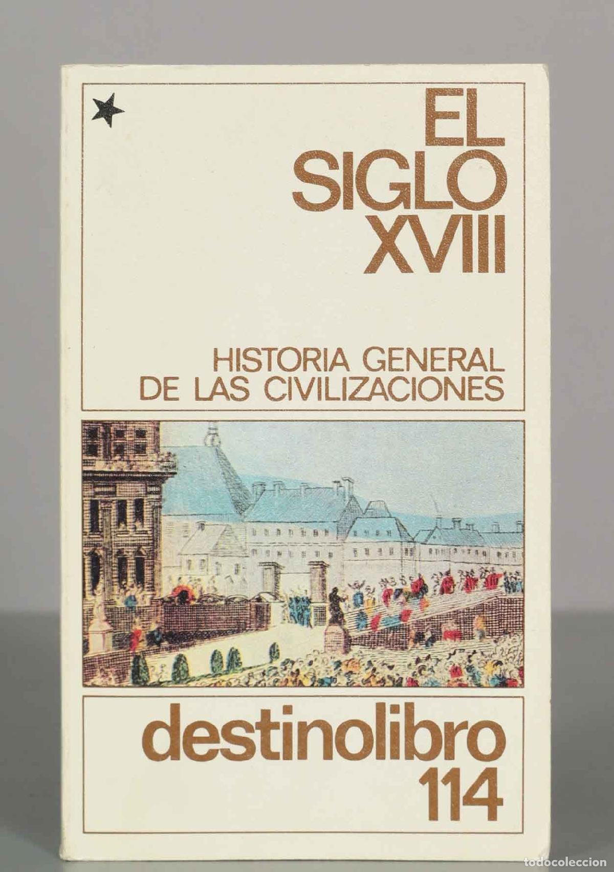 Libros de segunda mano: El Siglo XVIII - Roland Mousnier, Ernest Labrousse