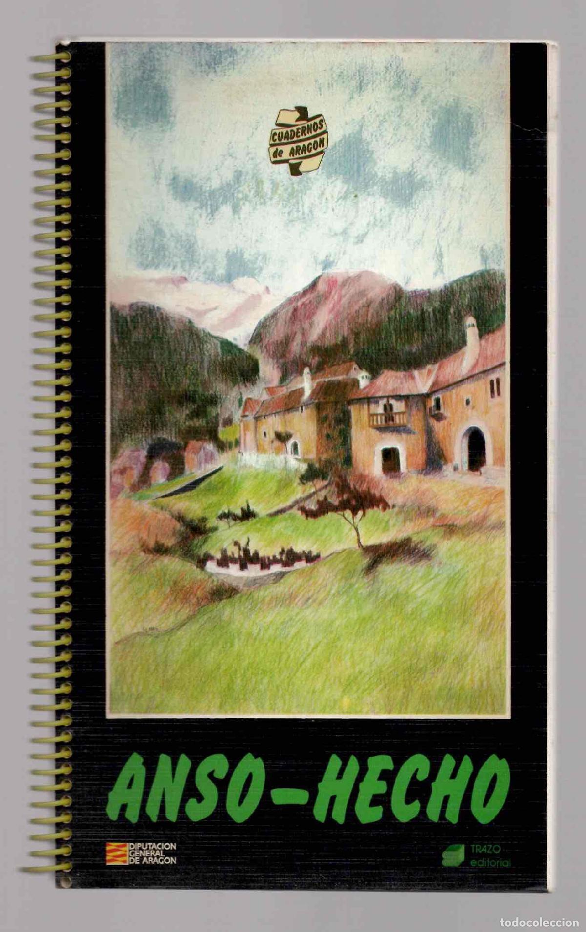 Libros de segunda mano: ANSO-HECHO. DIPUTACION GENERAL DE ARAGON. TRAZO EDITORIAL 1985 1&ordf; EDICION