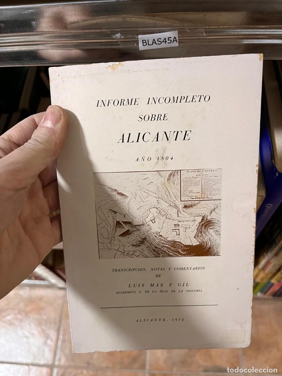Libros de segunda mano: BLAS45A INFORME INCOMPLETO SOBRE ALICANTE A&Ntilde;O 1804 PIANO DEI.CASTILLO ALICANIE TRANSCRIPCION,