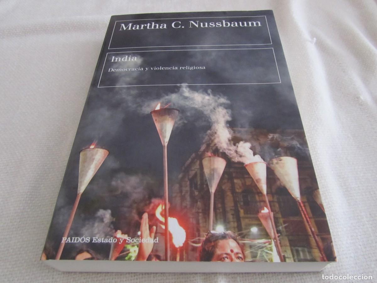 Libros de segunda mano: INDIA,DEMOCRACIA Y VIOLENCIA RELIGIOSA, MARTHA C.NUSSBAUM,PAIDOS ESTADO Y SOCIEDAD
