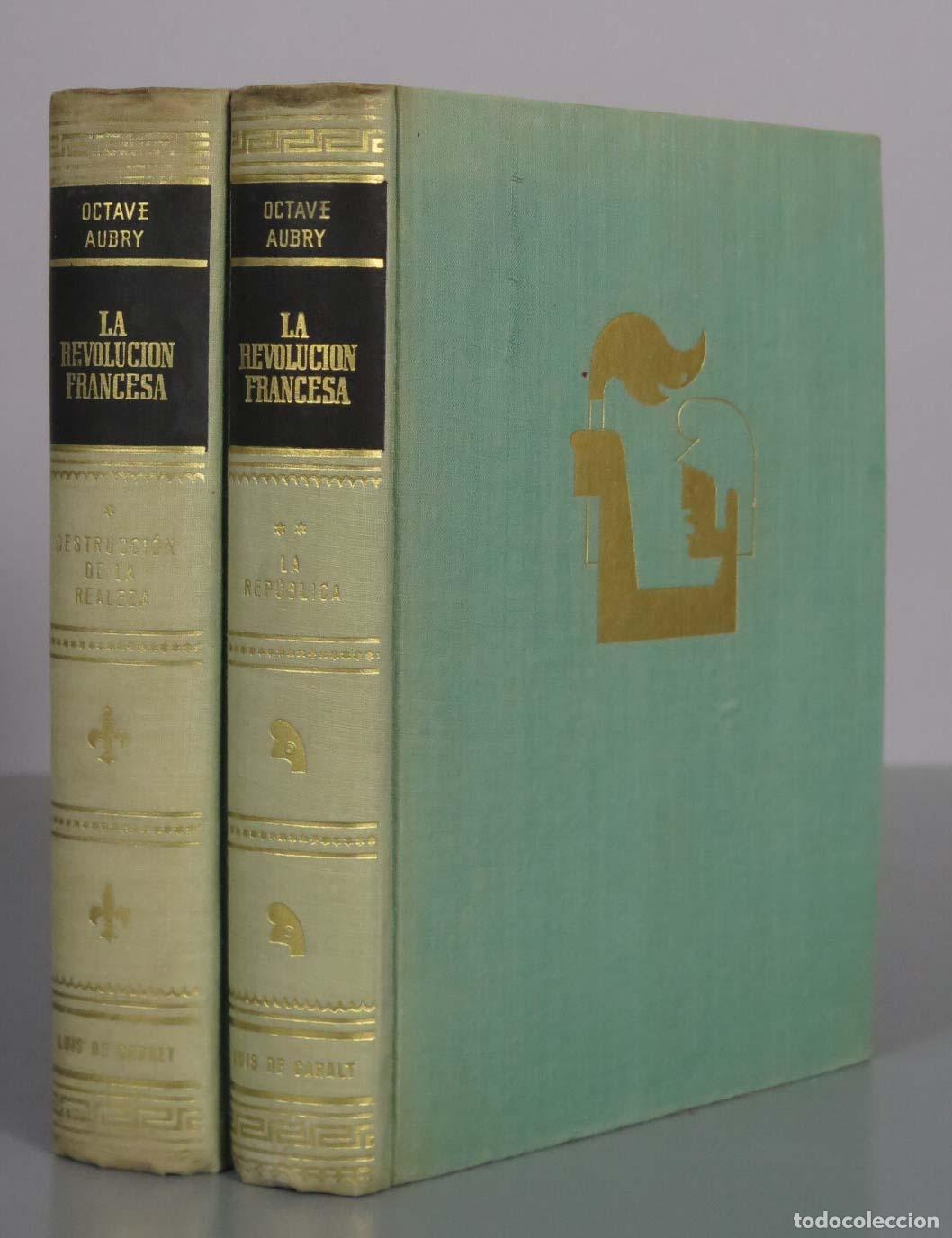 Libros de segunda mano: La Revoluci&oacute;n Francesa - Octave Aubry. 2 TOMOS