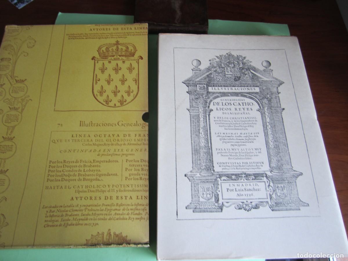 Libros de segunda mano: ILLUSTRACIONES GENEALOGICAS DE LOS CATHOLICOS REYES ESTEVAN GARIBAY 1596 / MADRID -1974 VALENCIA