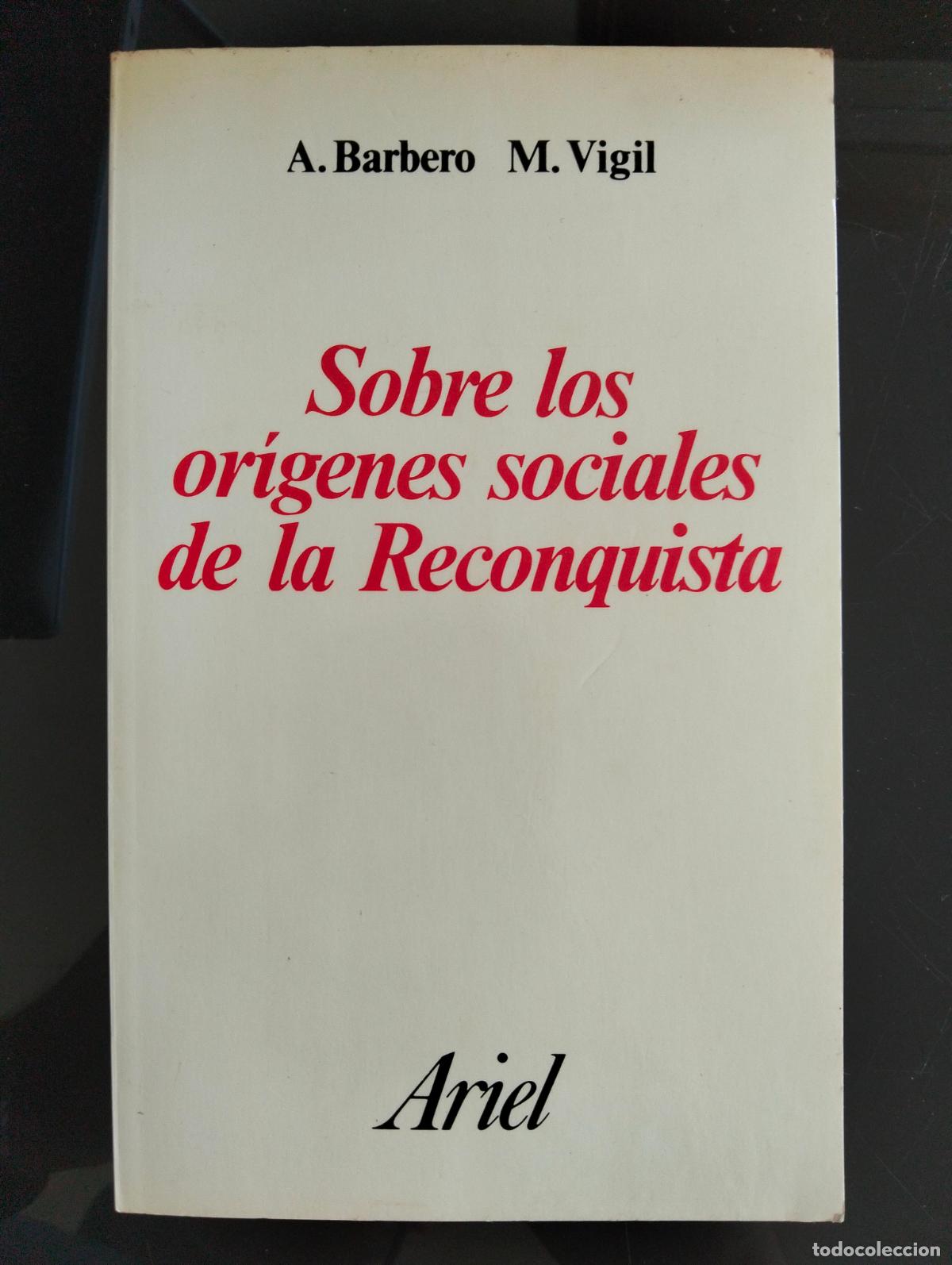 Libros de segunda mano: Historia. Sobre los Origenes Sociales de la Reconquista, A. Barbero, Ariel, 1984 VISITA CATALOGO L54