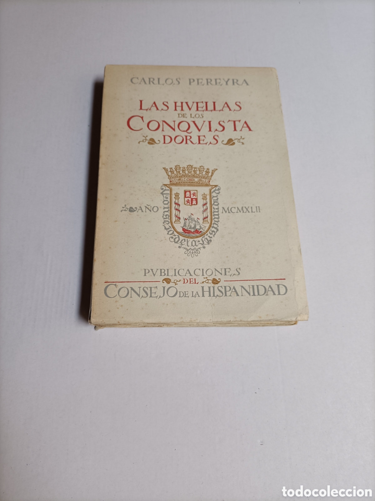 Libros de segunda mano: Las huellas de los conquistadores Carlos Pereyra