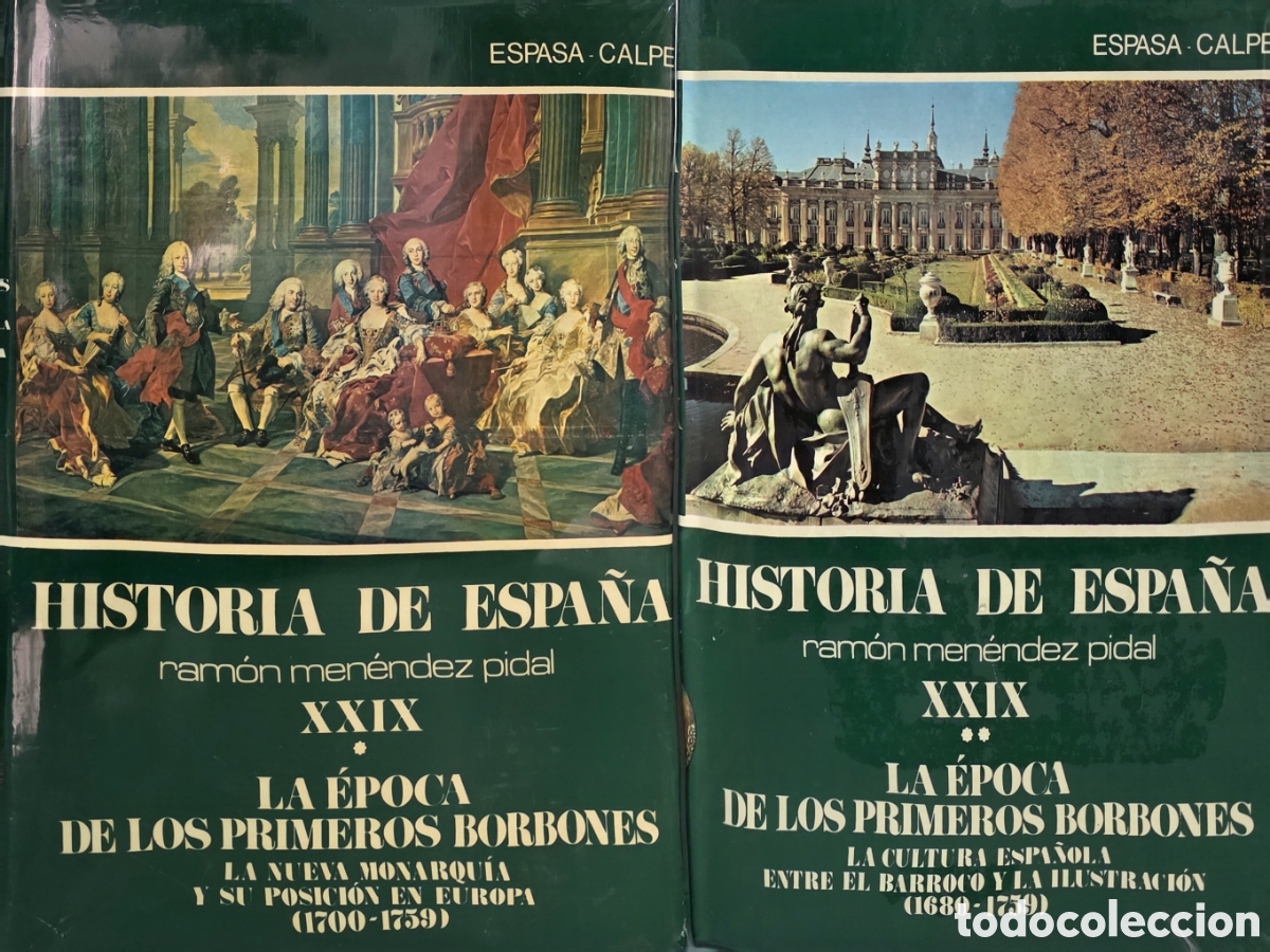 Libros de segunda mano: Historia de Espa&ntilde;a Ram&oacute;n Men&eacute;ndez Pidal XXIX (I y II). La &eacute;poca de los primeros Borbones