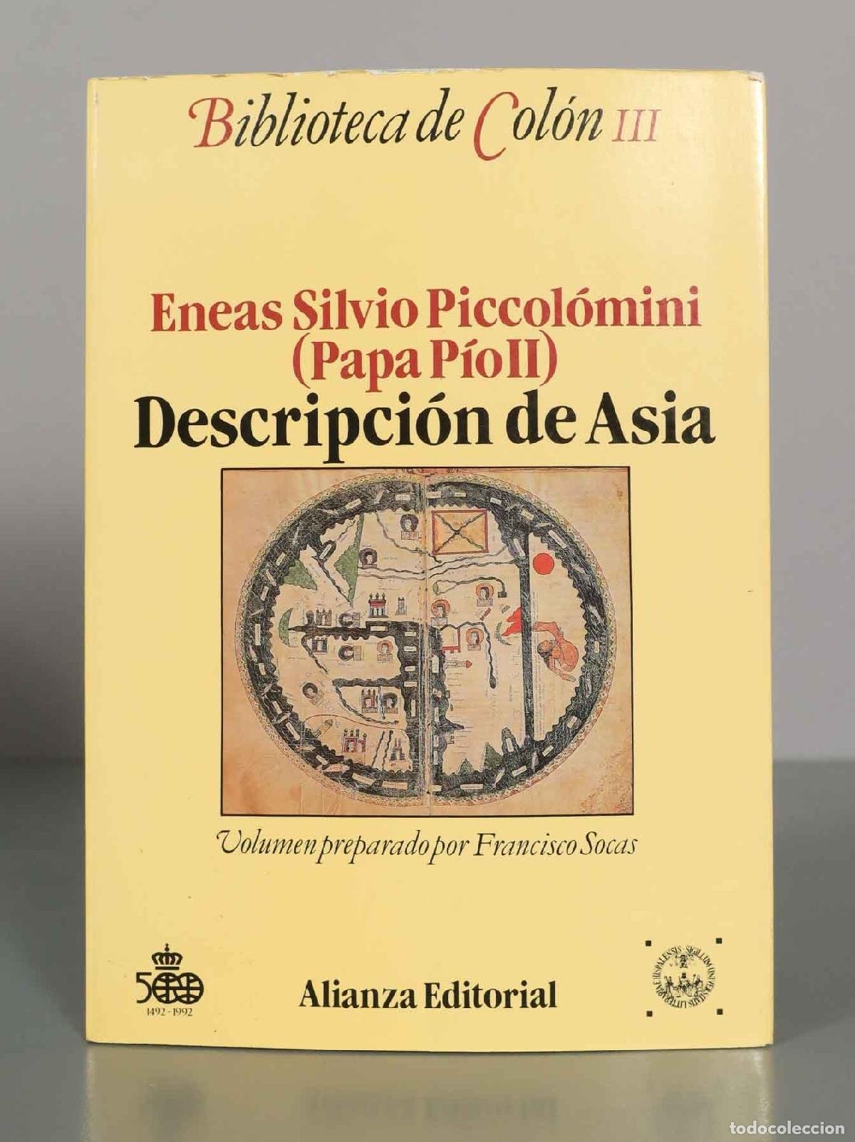 Libros de segunda mano: Descripci&oacute;n de Asia - Eneas Silvio Piccolomini (Papa P&iacute;o II) - Francisco Socas