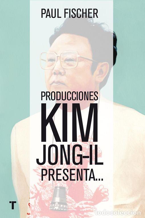 Libros de segunda mano: Producciones Kim Jong-Il presenta.... - Fischer, Paul.
