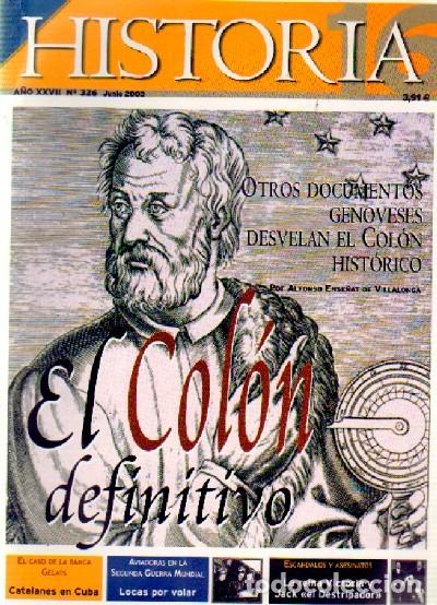 Libros de segunda mano: EL COLON DEFINITIVO N&ordm; 326 HISTORIA 16. H16HISTO-0029