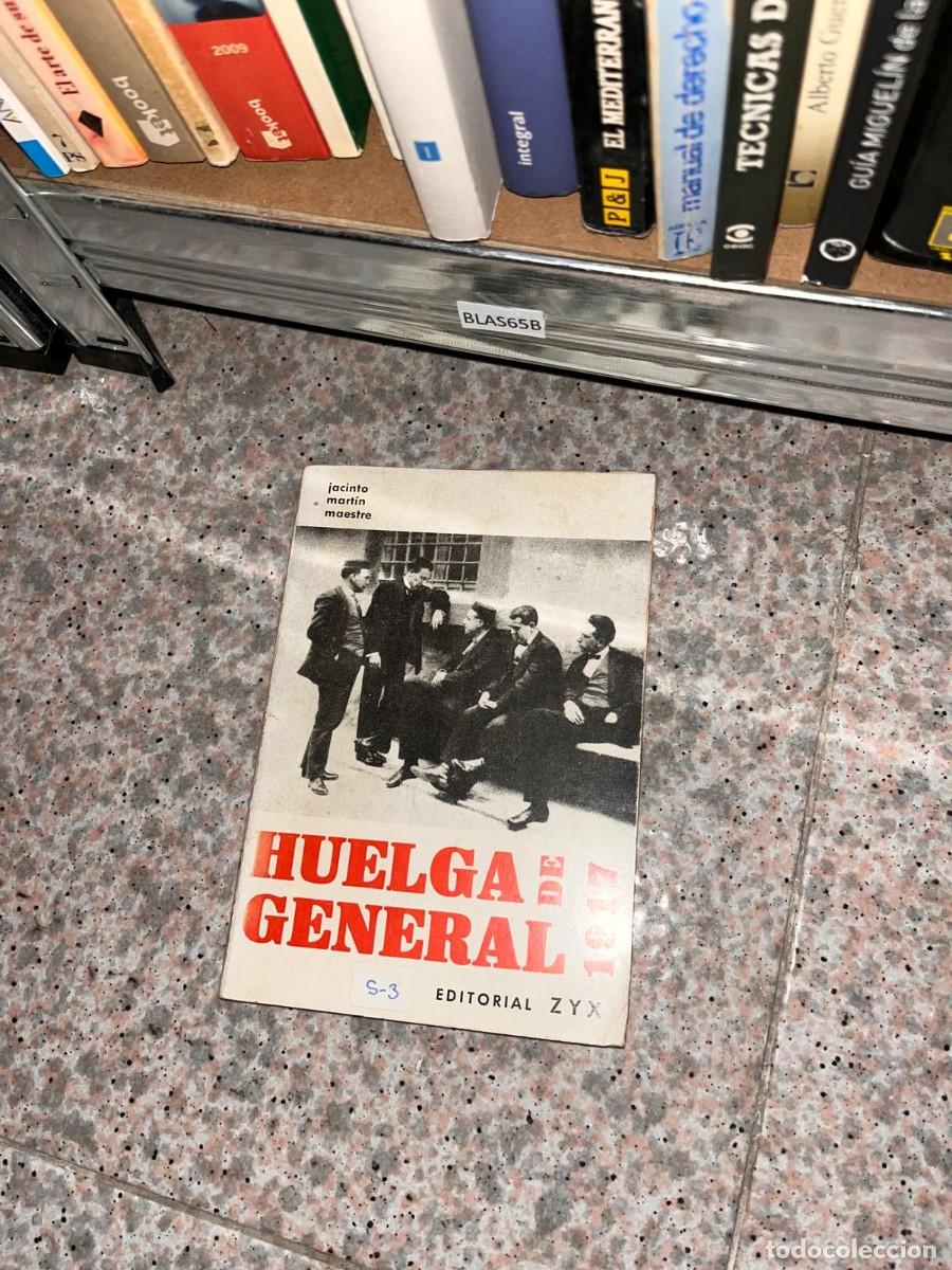 Libros de segunda mano: BLAS65B HUELGA2 GENERAL de 1917 jacinto martin