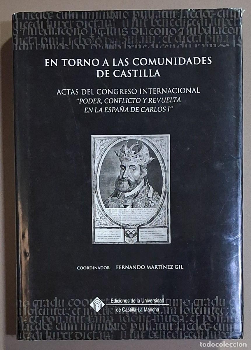 Libros de segunda mano: En torno a las Comunidades de Castilla. Actas Poder, conflicto y revuelta en la Espa&ntilde;a de Carlos I