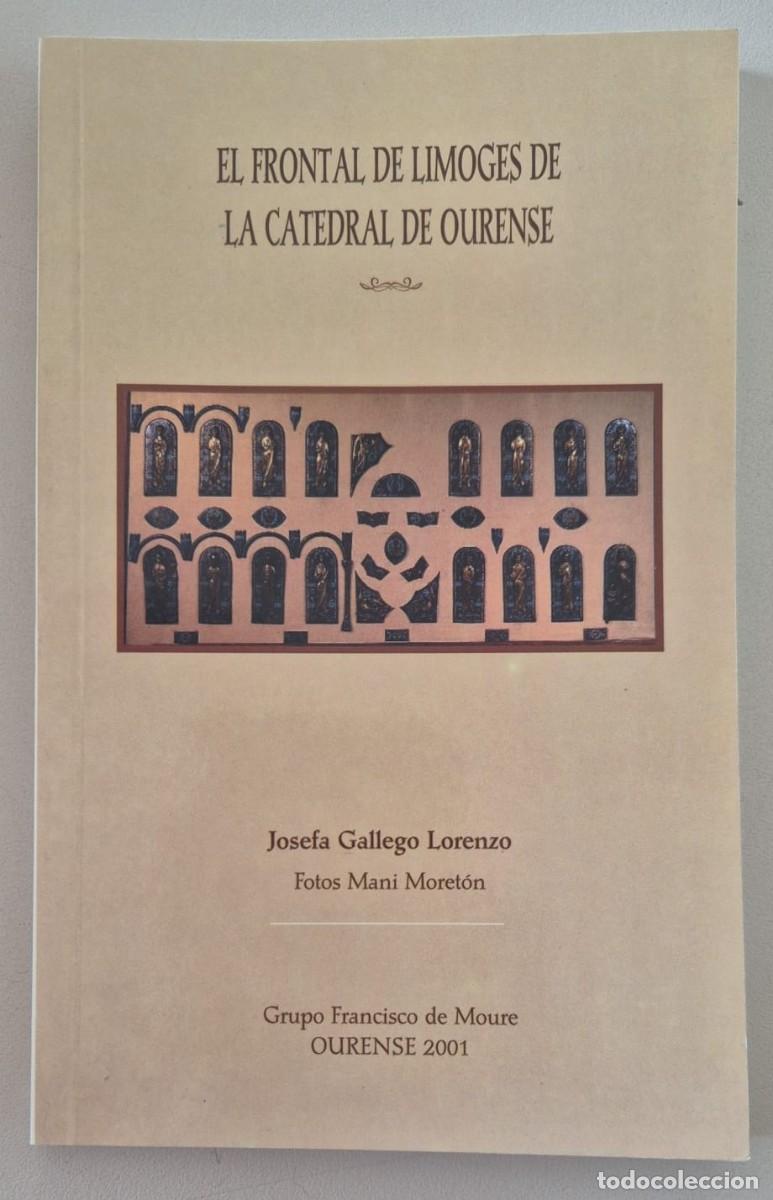 Libros de segunda mano: Cuadernos Porta da Aira 5 - El frontal Limoges de la Catedral de Orense
