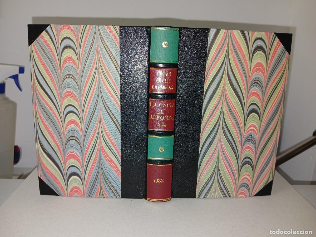 Libros de segunda mano: LA CAIDA DE ALFONSO XIII CAUSAS Y EPISODIOS
