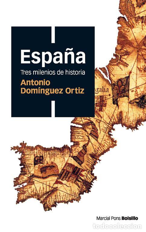 Libros de segunda mano: ESPA&Ntilde;A, TRES MILENIOS DE HISTORIA (ed. bolsillo). - Dom&iacute;nguez Ortiz, Antonio.
