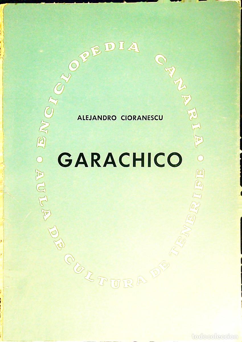 Libros de segunda mano: GARACHICO - TENERIFE - ALEJANDRO CIORANESCU - CANARIAS