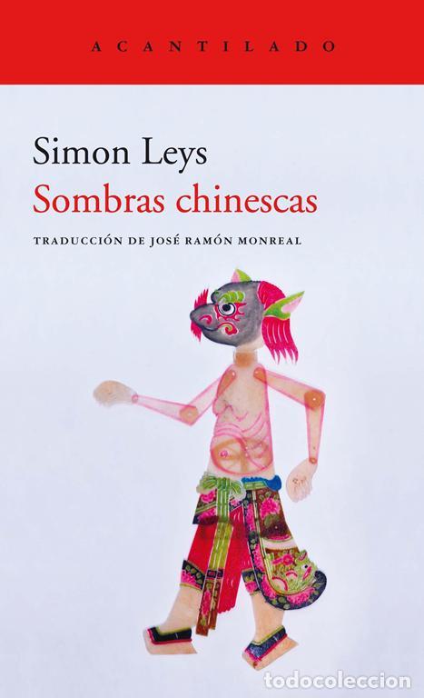 Libros de segunda mano: Sombras chinescas. - Leys, Simon.