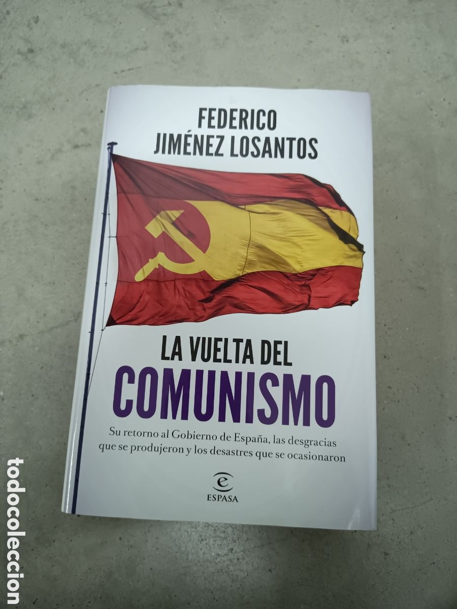 Libros de segunda mano: LA VUELTA DEL COMUNISMO - FEDERICO JIM&Eacute;NEZ LOSANTOS - CON SOBRECUBIERTA