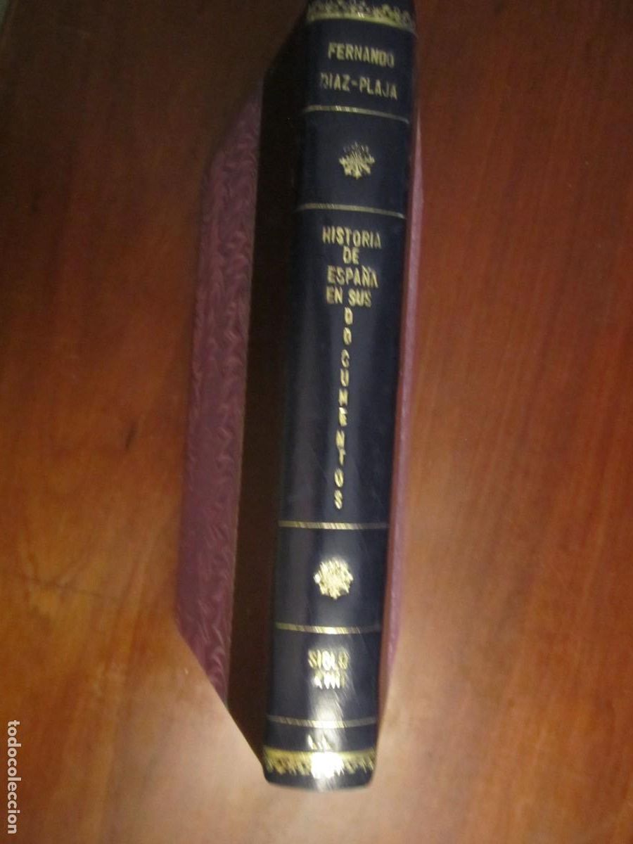 Libros de segunda mano: LA HISTORIA DE ESPA&Ntilde;A EN SUS DOCUMENTOS-SIGLO XVIII -FERNANDO DIAZ-PLAJA 1955 MADRID