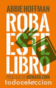 Libros de segunda mano: ROBA ESTE LIBRO. - ABBIE,HOFFMAN.