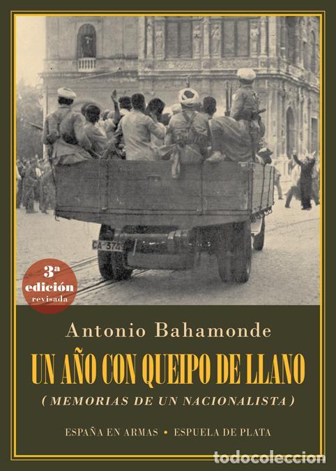 Libros de segunda mano: Un a&ntilde;o con Queipo de Llano. - Bahamonde, Antonio.