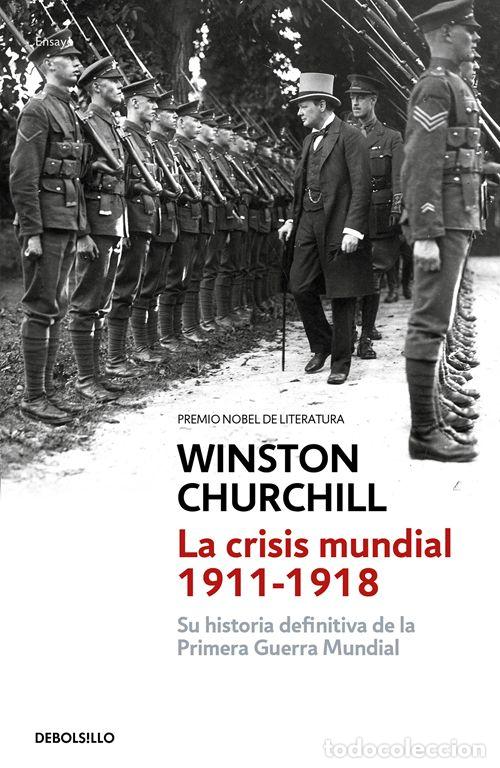 Libros de segunda mano: La crisis mundial 1911-1918. - Churchill, Winston.