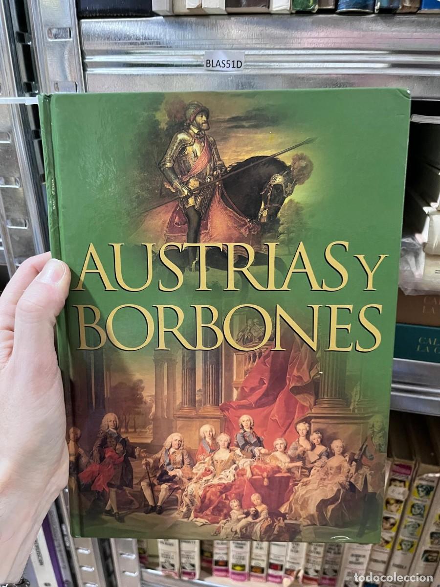 Libros de segunda mano: BLAS51D Austrias y Borbones en Espa&ntilde;a- 9788440707758