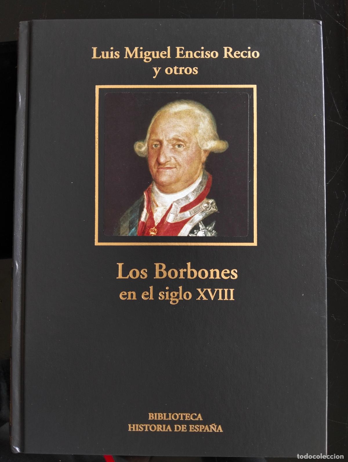Libros de segunda mano: Historia. Biografias. Los Borbones, Luis Miguel Enciso, LUJO RBA. 2006 VISITA MI CATALOGO L54