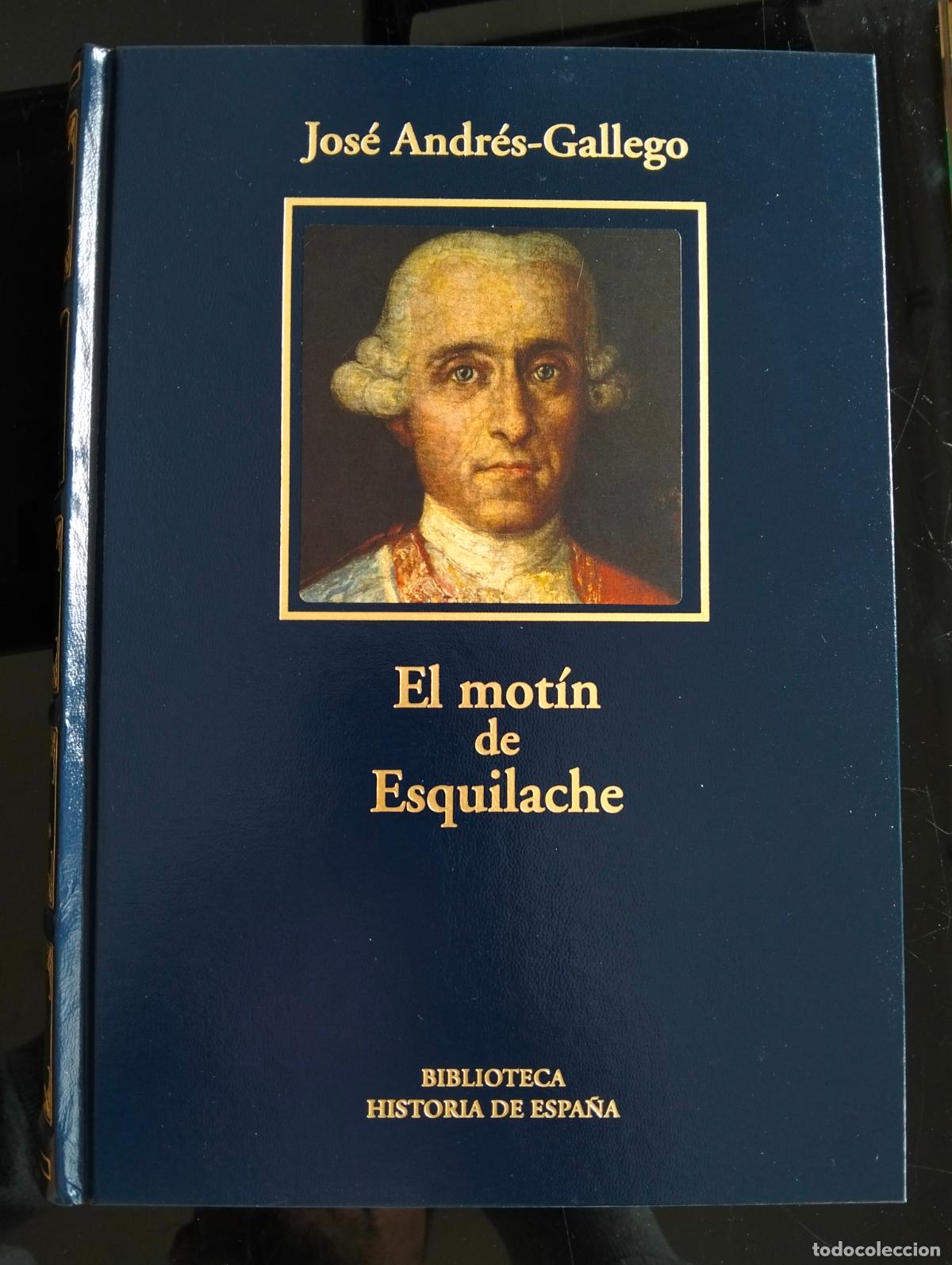Libros de segunda mano: Historia. El Motin de Esquilache, J. Andres Gallego, LUJO RBA. 2005 VISITA MI CATALOGO L54