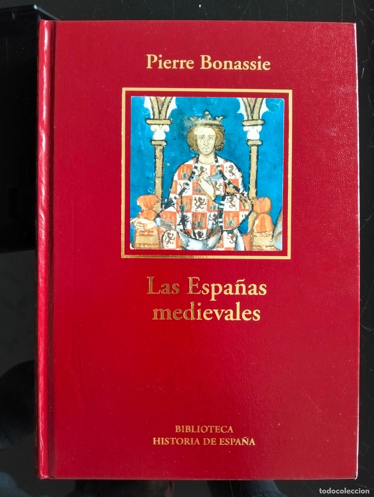 Libros de segunda mano: Historia. Las Espa&ntilde;as Medievales, Pierre Bonassie, LUJO RBA. 2005 VISITA MI CATALOGO L54