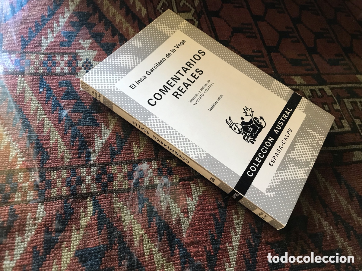 Libros de segunda mano: Comentarios reales. El Inca Garcilaso de la Vega. Austral n&ordm; 324