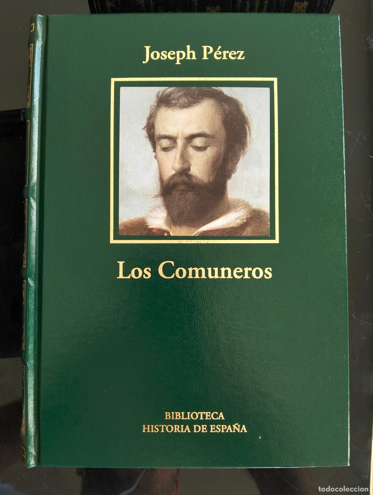 Libros de segunda mano: Historia. Los Comuneros, Joseph Perez RBA LUJO, 2005 VISITA MI CATALOGO L54