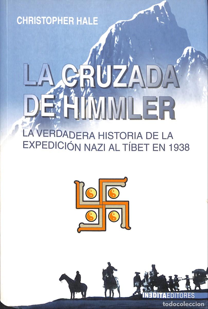 Libros de segunda mano: La Cruzada de Himmler de Christopher Hale. Editorial inedita