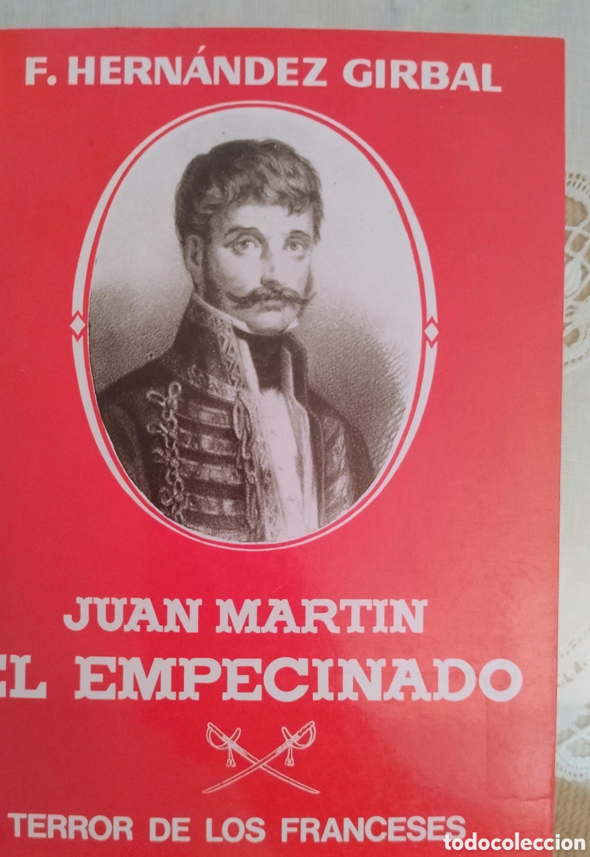 Libros de segunda mano: Juan Mart&iacute;n El empecinado. Terror de los franceses