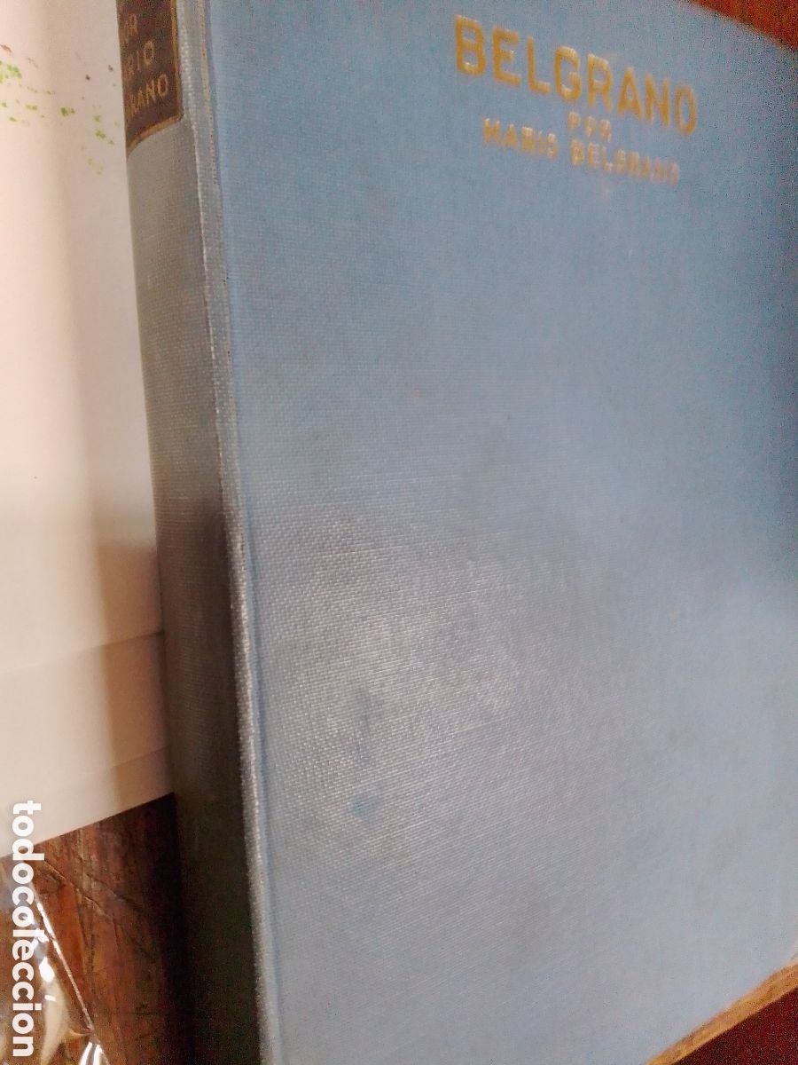 Libros de segunda mano: HISTORIA DE BELGRANO. BELGRANO, MARIO. EX LIBRIS. ESPASA- CALPE. 1944
