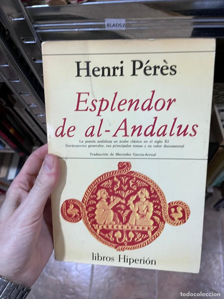 Libros de segunda mano: BLAS52 Henri P&eacute;r&egrave;s Esplendor de al-Andalus