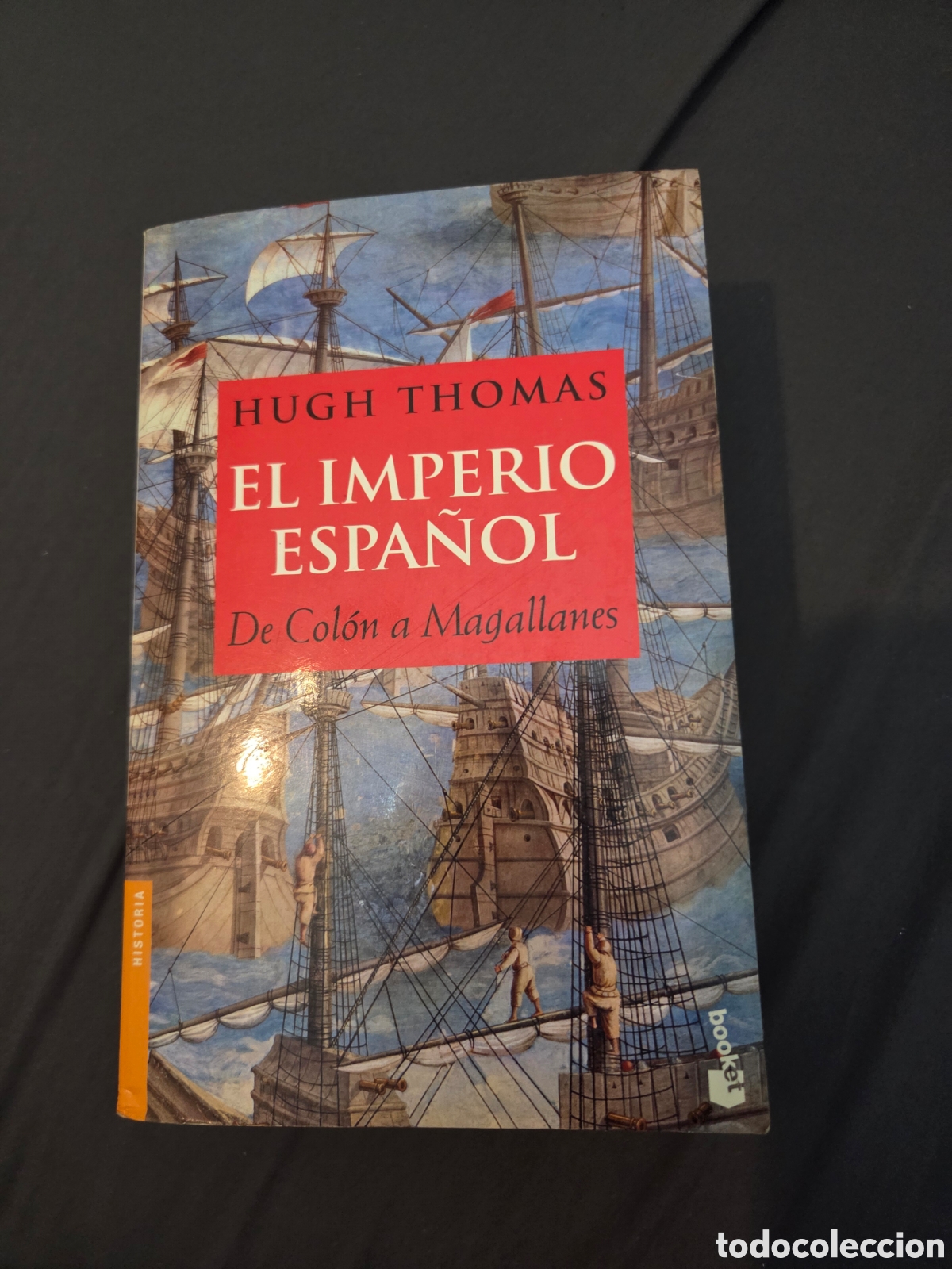 Libros de segunda mano: El imperio espa&ntilde;ol. De Colon a Magallanes. Hugh Thomas