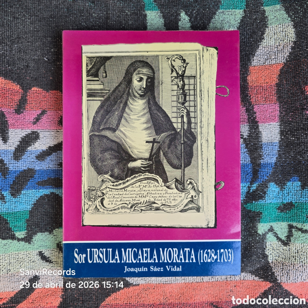 Libros de segunda mano: SOR URSULA MICAELA MORATA, 1628-1703 (JOAQU&Iacute;N S&Aacute;EZ VIDAL) (CAJA DE AHORROS DE ALICANTE Y MURCIA)