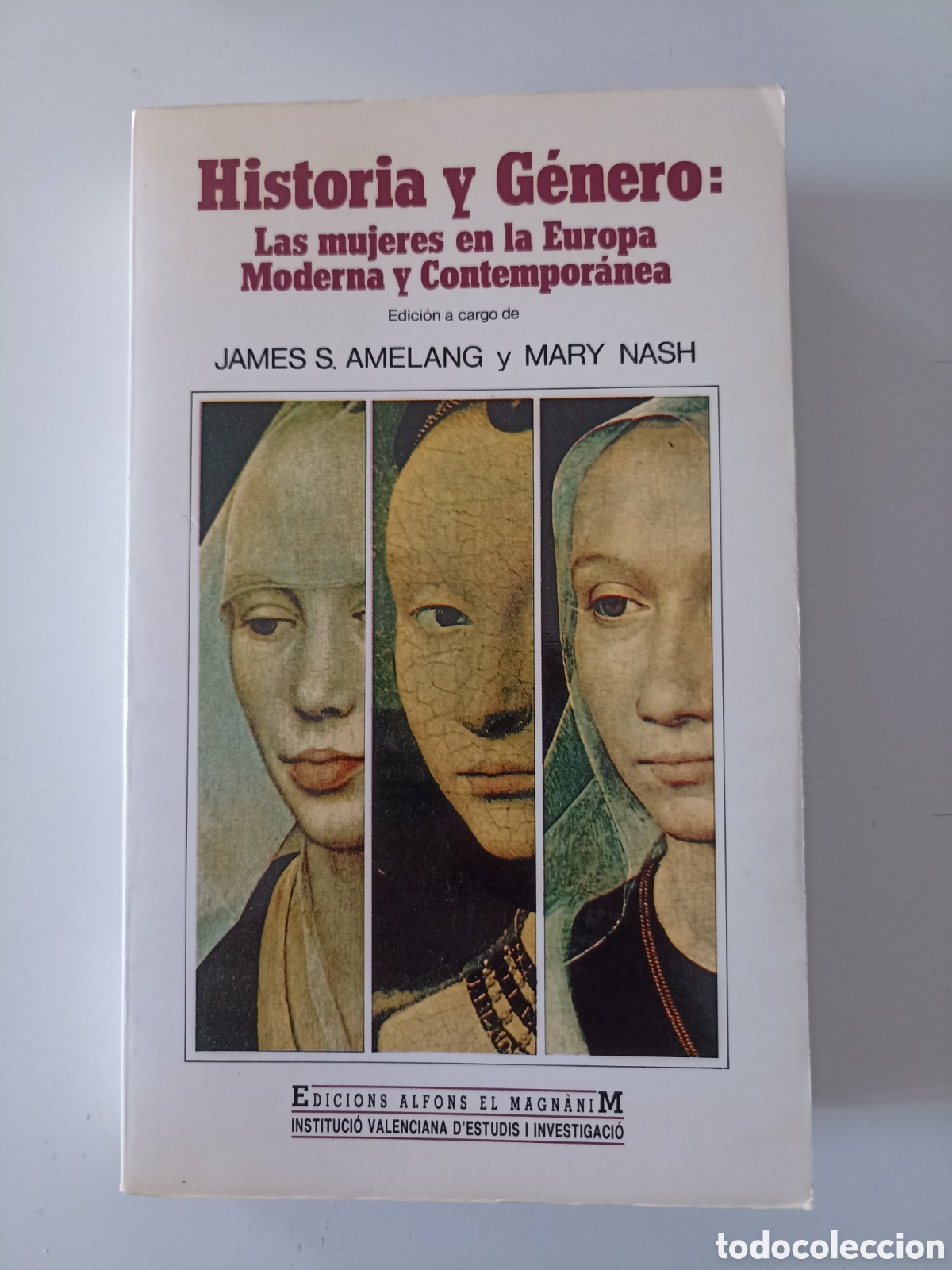 Libros de segunda mano: James S. Amelang / Mary Nash - Historia y g&eacute;nero: Mujeres en Europa moderna y contempor&aacute;nea (1990)