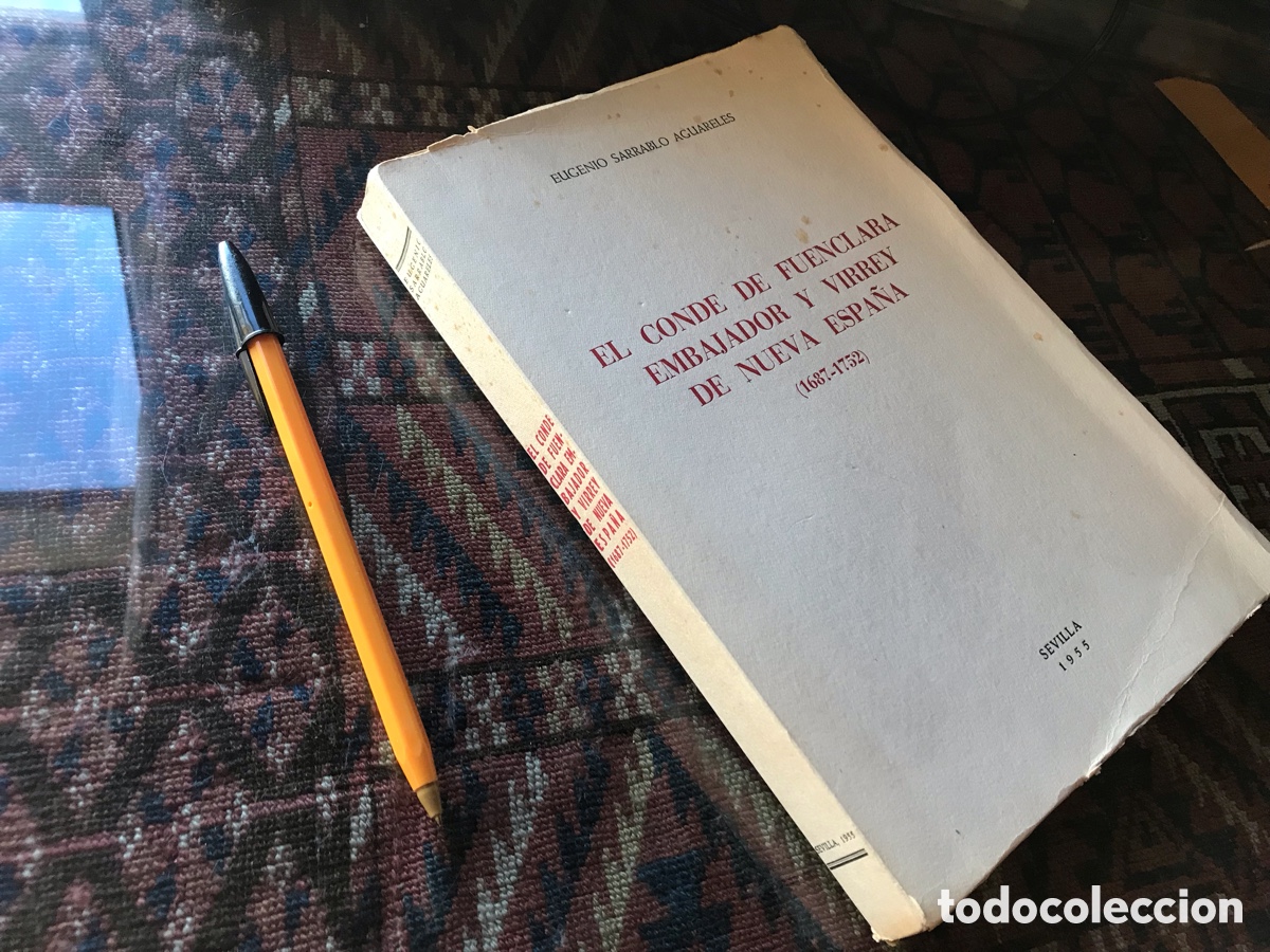 Libros de segunda mano: El conde de Fuenclara, embajador y virrey de Nueva Espa&ntilde;a (1687-1752)