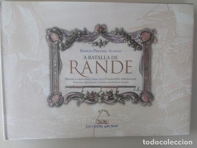 Libros de segunda mano: A BATALLA DE RANDE - ROMAN PEREIRO ALONSO - GRAN TOMO EDITORIAL GALAXIA 2005 - BUEN ESTADO - DIFICIL